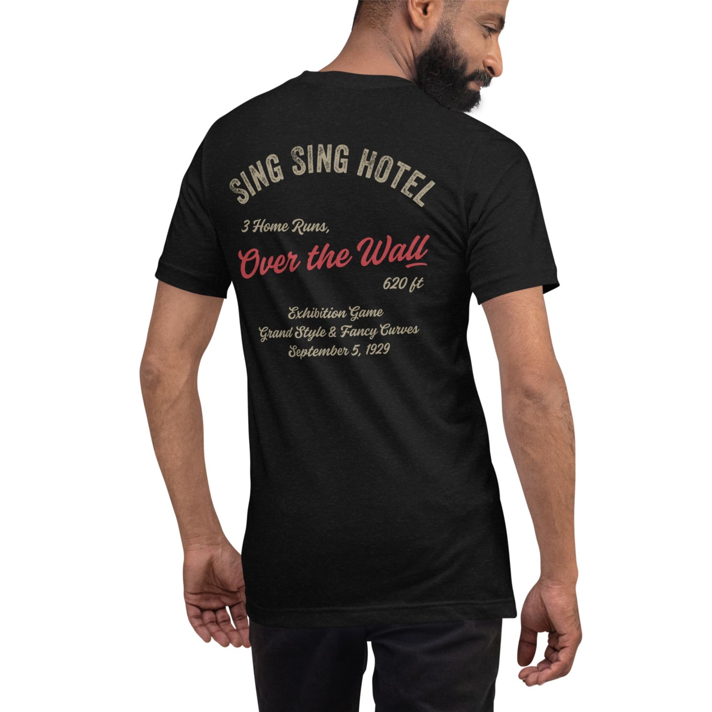 Sing Sing Hotel, Over the Wall T-Shirt 3 Home Runs 620ft Exhibition Game, Black Heather T-shirt. Back view.