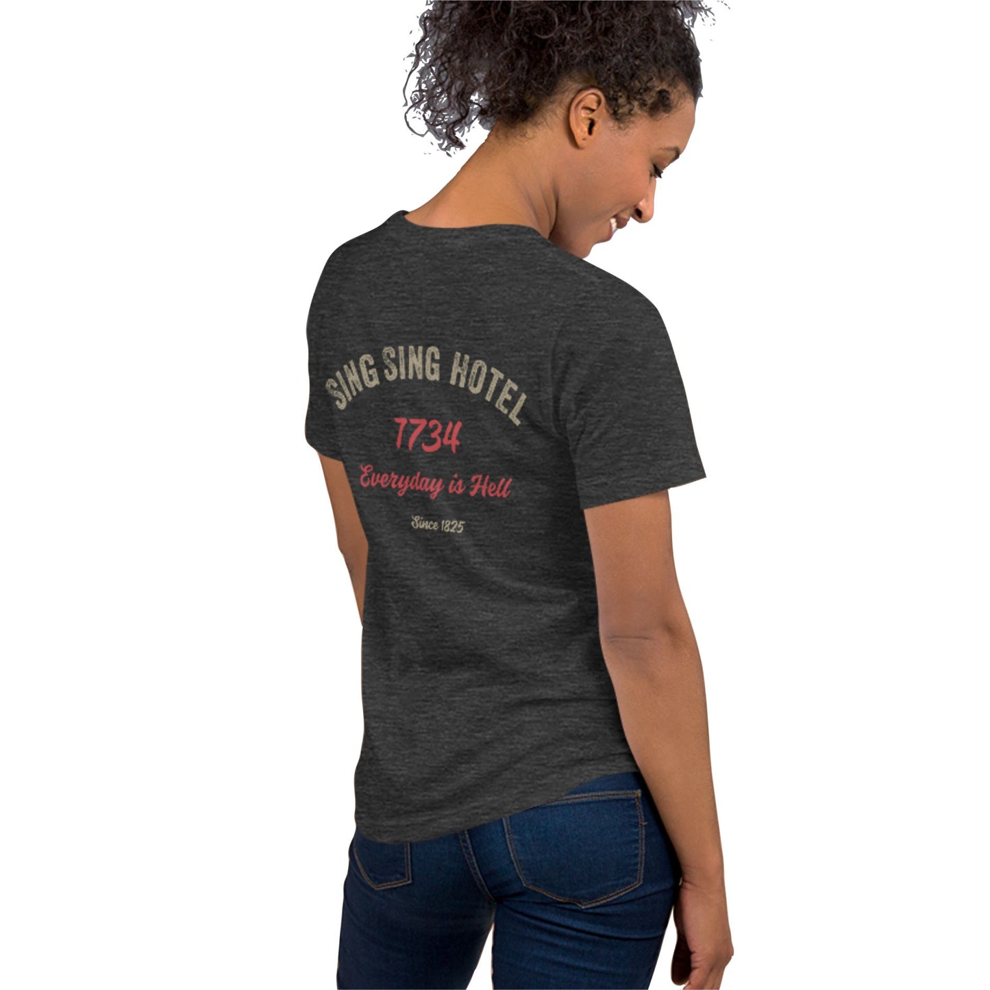 Sing Sing Hotel, 7734 Everyday is Hell Since 1825, Dark Grey Heather T-Shirt. Back view.