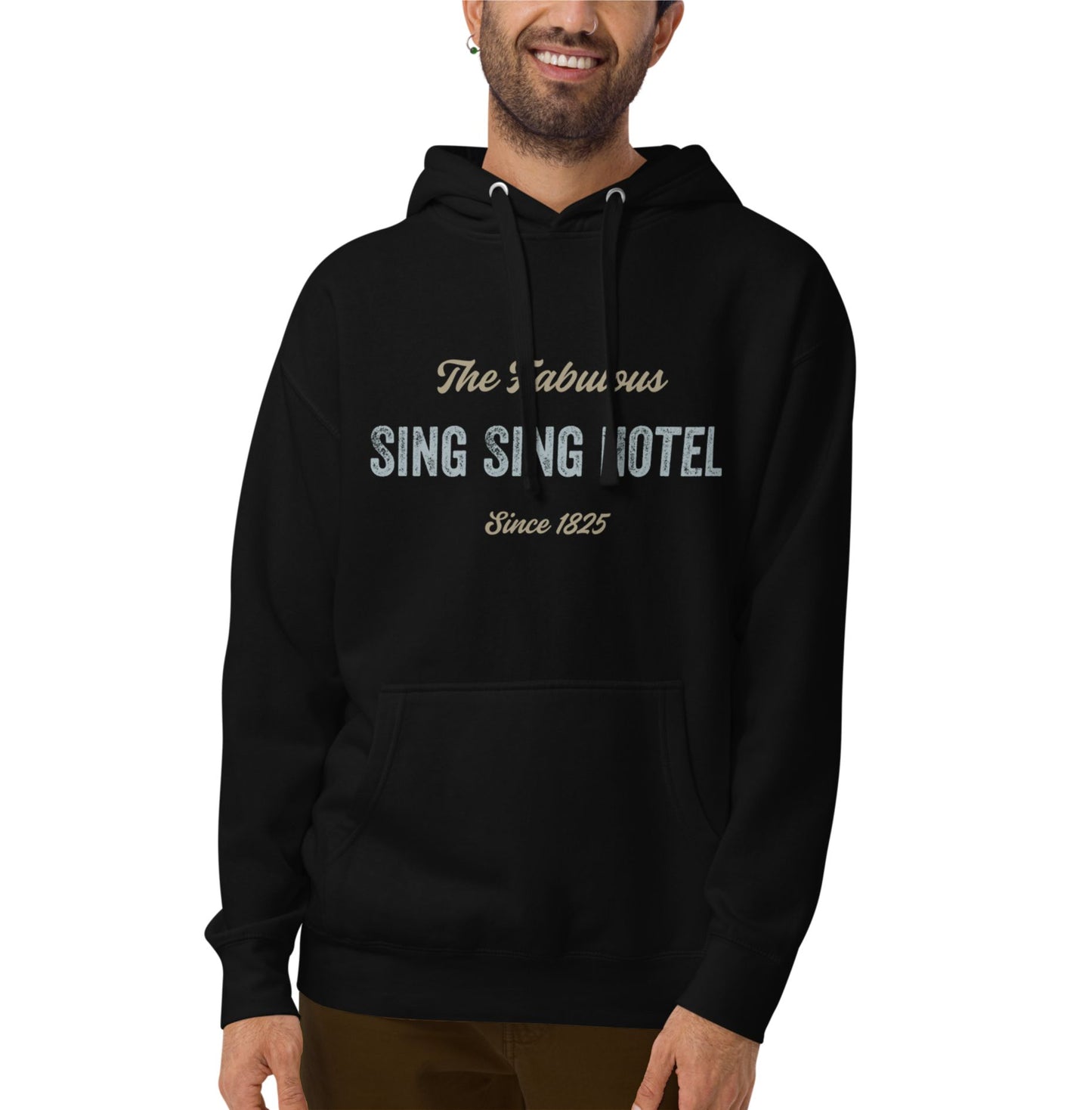 From Sing Sing to Bada Bing, Black Sing Sing Hotel Hoodie, Front view being modelled.