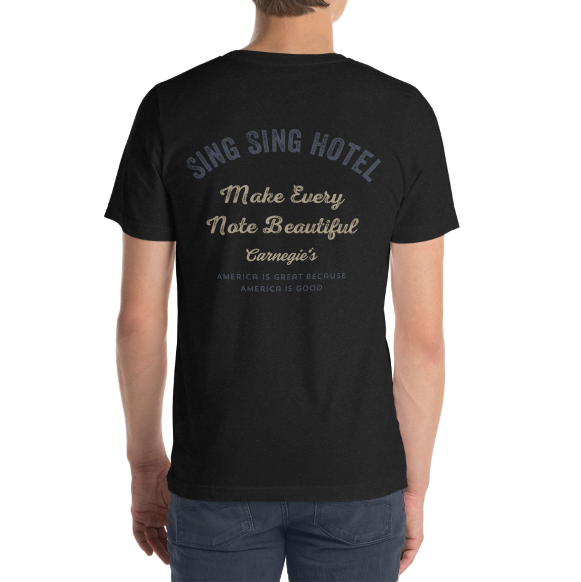 Sing Sing Hotel 014, Make Every Not Beautiful, Black Heather T-Shirt.