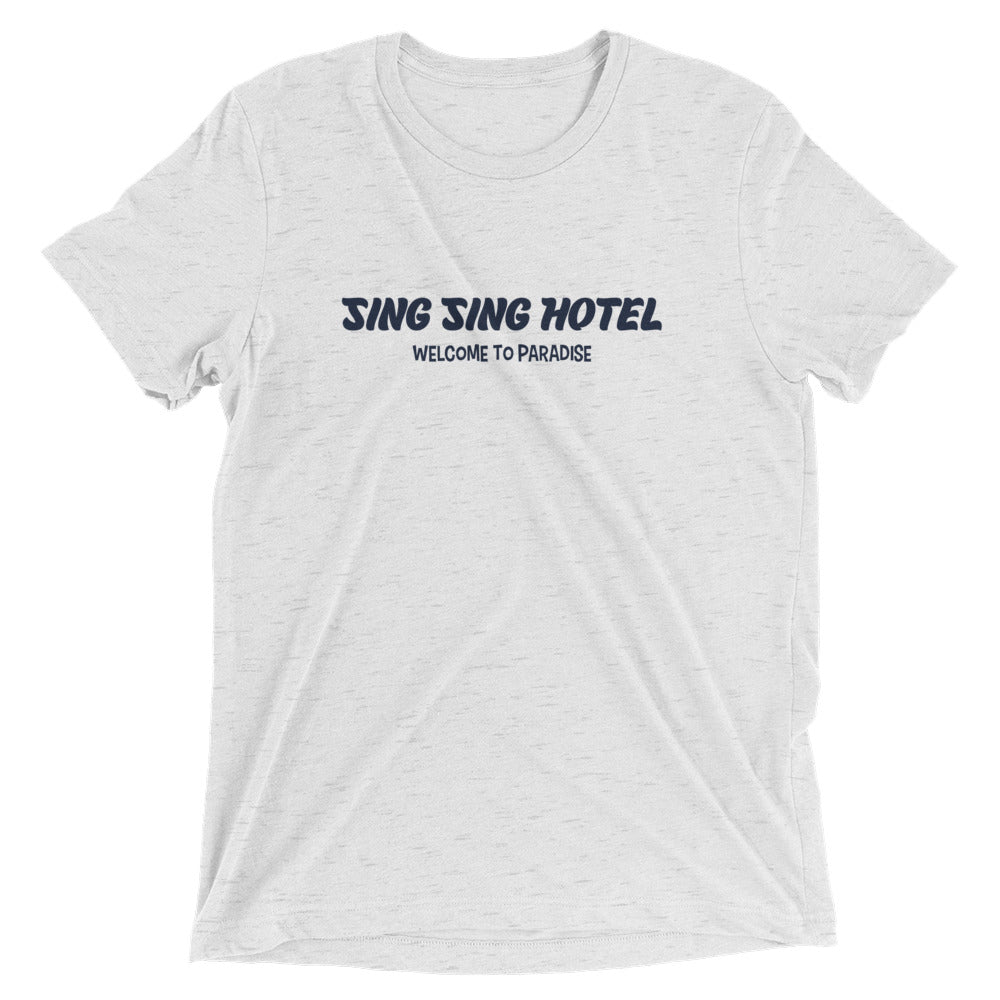 Sing Sing Hotel, Welcome to Paradise From Miami Beach to Palm Beach & Everywhere in-between: Aventura, Hollywood, Fort Lauderdale, Pompano Beach, Boca Raton, Delray Beach, Boynton Beach. Front view White Fleck T-Shirt.